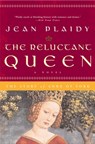 The Reluctant Queen - Jean Plaidy - 9780307346155