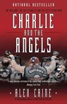 Charlie and the Angels - Alex Caine - 9780307358950