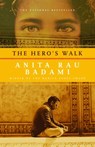 The Hero's Walk - Anita Rau Badami - 9780307363954