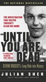 "Until You Are Dead" (updated) - Julian Sher - 9780307365842