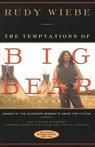 Temptations Of Big Bear - Rudy Wiebe - 9780307366221