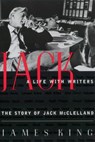 Jack: A Life With Writers - James King - 9780307367204