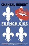 French Kiss - Chantal Hebert - 9780307369468