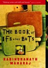 The Book of Ifs and Buts - Rabindranath Maharaj - 9780307369963