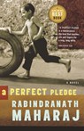 A Perfect Pledge - Rabindranath Maharaj - 9780307369970