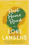 Rush Home Road - Lori Lansens - 9780307371287