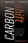 Carbon Shift - Thomas Homer-Dixon - 9780307372123
