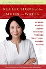 Reflections of the Moon on Water - Xiaolan Zhao - 9780307373786