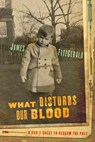 What Disturbs Our Blood - James FitzGerald - 9780307374325