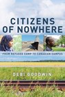 Citizens of Nowhere - Debi Goodwin - 9780307376039