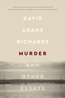 Murder - David Adams Richards - 9780307376077