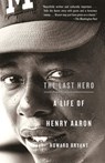 The Last Hero - Howard Bryant - 9780307379245