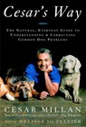 Cesar's Way - Cesar Millan ; Melissa Jo Peltier - 9780307382054