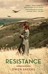 Resistance - Owen Sheers - 9780307385833