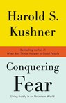 Conquering Fear - Harold S. Kushner - 9780307385895