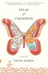 Atlas of Unknowns - Tania James - 9780307389015