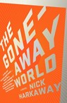 The Gone-Away World - Nick Harkaway - 9780307389077