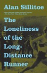 Sillitoe, A: Loneliness of the Long-Distance Runner - Alan Sillitoe - 9780307389640