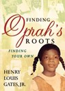 Finding Oprah's Roots - Henry Louis Gates Jr. - 9780307393791