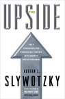 The Upside - Adrian J. Slywotzky ; Karl Weber - 9780307394224