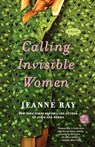 Calling Invisible Women - Jeanne Ray - 9780307395061