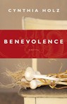 Benevolence - Cynthia Holz - 9780307398918