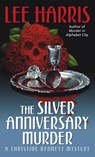The Silver Anniversary Murder - Lee Harris - 9780307417398