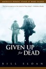 Given Up for Dead - Bill Sloan - 9780307418081