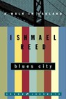 Blues City - Ishmael Reed - 9780307419941