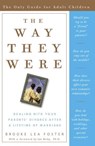 The Way They Were - Brooke Lea Foster - 9780307422460