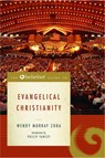 The Beliefnet Guide to Evangelical Christianity - Wendy Murray Zoba - 9780307423870