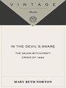In the Devil's Snare - Mary Beth Norton - 9780307426369