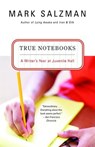 True Notebooks - Mark Salzman - 9780307429841