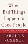 When Bad Things Happen to Good People - Harold S. Kushner - 9780307430205