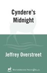 Cyndere's Midnight - Jeffrey Overstreet - 9780307446138