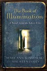 The Book of Illumination - Mary Ann Winkowski ; Maureen Foley - 9780307452450