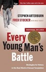 Every Young Man's Battle (Includes Workbook) - Stephen Arterburn ; Fred Stoeker ; Mike Yorkey - 9780307457998