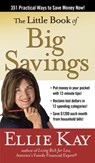 The Little Book of Big Savings - Ellie Kay - 9780307458803