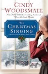 The Christmas Singing - Cindy Woodsmall - 9780307459213