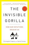 The Invisible Gorilla - Christopher Chabris ; Daniel Simons - 9780307459664