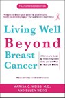 Living Well Beyond Breast Cancer - Ellen Weiss ; Marisa C. Weiss M.D. - 9780307461940