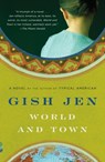 World and Town - Gish Jen - 9780307473301