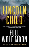 Full Wolf Moon - Lincoln Child - 9780307473769