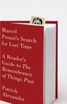 Marcel Proust's Search for Lost Time - Patrick Alexander - 9780307475602