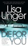 Die for You - Lisa Unger - 9780307476340