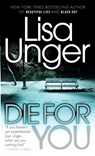 Die for You - Lisa Unger - 9780307476340