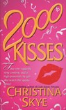 2000 Kisses - Christina Skye - 9780307481030
