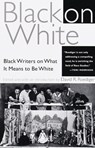 Black on White - David R. Roediger - 9780307482297