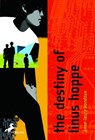 The Destiny of Linus Hoppe - Anne-Laure Bondoux - 9780307483751