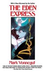 The Eden Express - Mark Vonnegut M.D. - 9780307484161